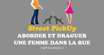 comment aborder et draguer une fille dans la rue