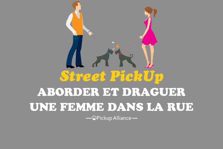 comment aborder et draguer une fille dans la rue