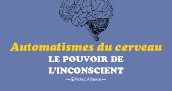 les automatismes du cerveau le pouvoir de l'inconscient