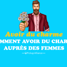 avoir du charme pour une femme