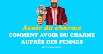 avoir du charme pour une femme