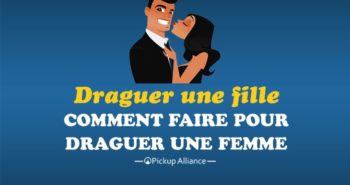 comment draguer une fille