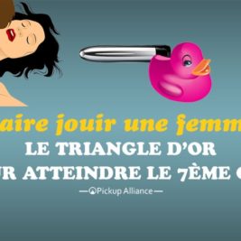comment faire jouir une femme : le triangle d'or