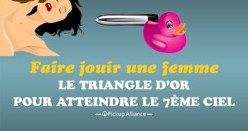 comment faire jouir une femme : le triangle d'or