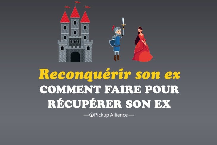 comment reconquérir son ex