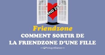 comment sortir de la friend zone d'une fille