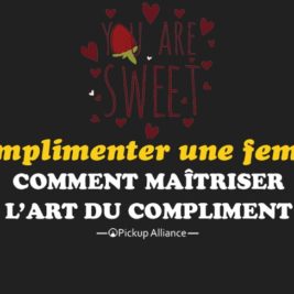 complimenter une fille : maîtriser l'art du compliment avec une femme