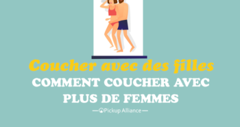 coucher avec une fille : comment coucher avec plus de femmes