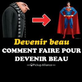 comment devenir beau