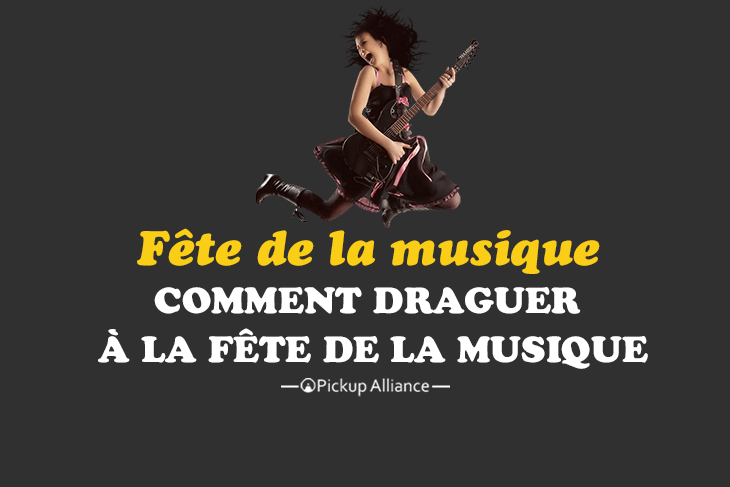 draguer à la fête de la musique