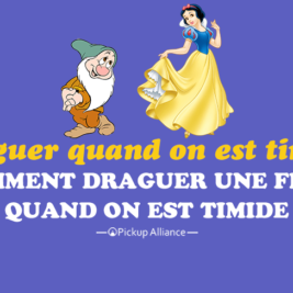 comment draguer une fille quand on est timide