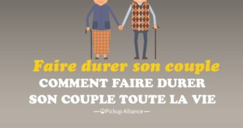 comment faire durer son couple toute la vie