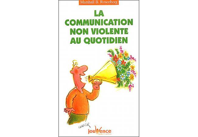 la communication non violente au quotidien