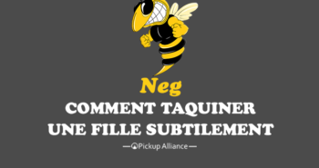 neg : comment taquiner une fille