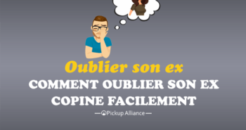 comment oublier son ex copine rapidement alexandre cormont