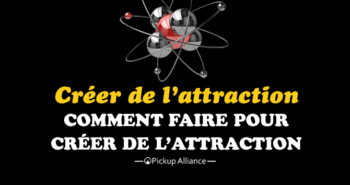 savoir créer de l'attraction
