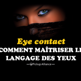 eye contact et langage des yeux