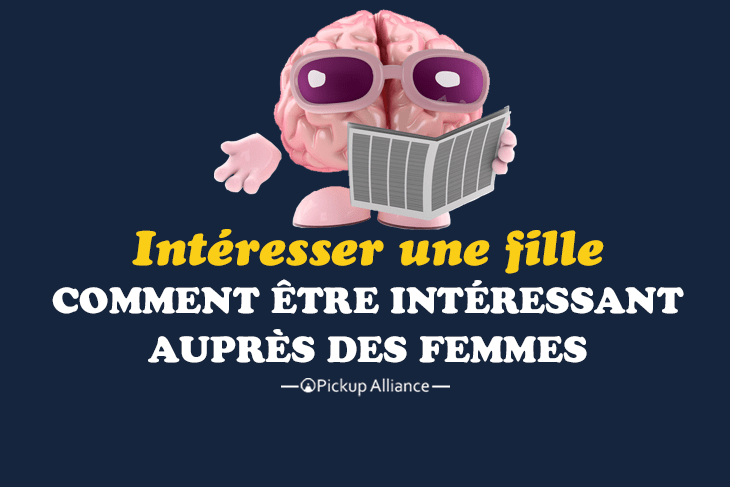 comment intéresser une fille