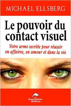 le-pouvoir-du-contact-visuel