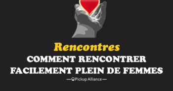 rencontrer des femmes : comment rencontrer des filles