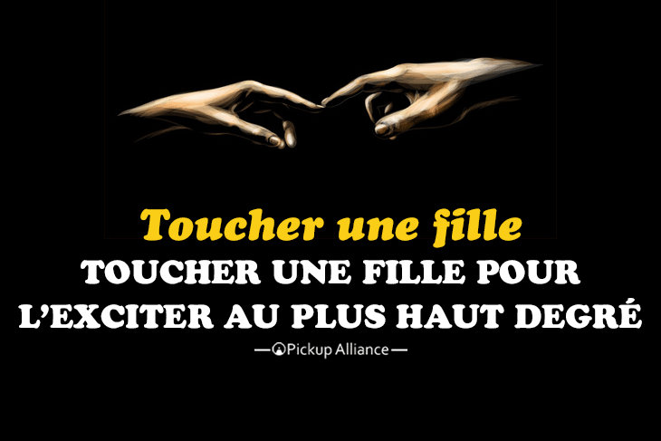 comment toucher une fille