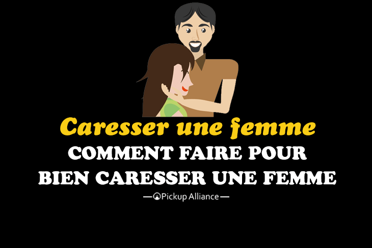 comment caresser une femme