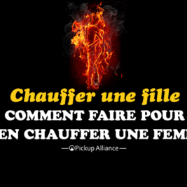 comment chauffer une fille