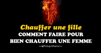 comment chauffer une fille