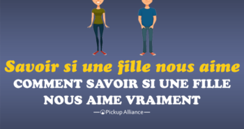 comment savoir si une fille nous aime vraiment