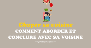 aborder sa voisine