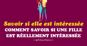 comment savoir si une fille est intéressée