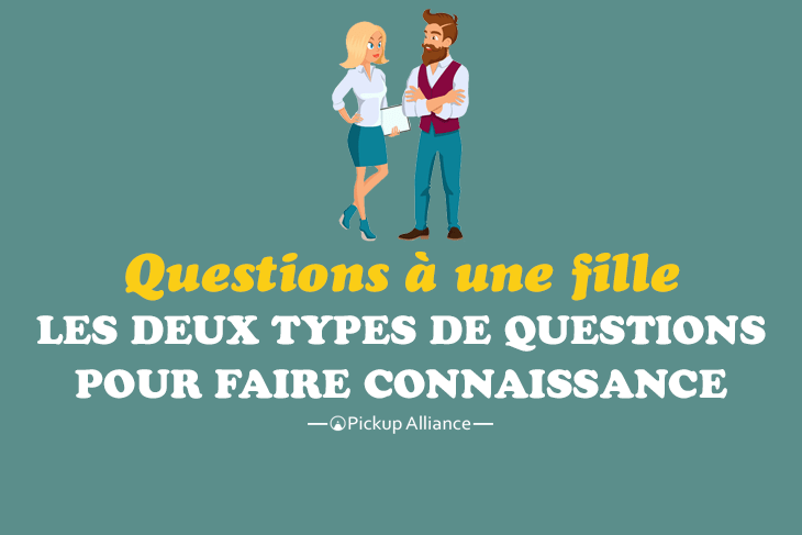 quelles questions poser à une fille pour faire connaissance : question a poser a une fille pour la draguer