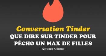 conversation tinder que dire sur Tinder pour pécho