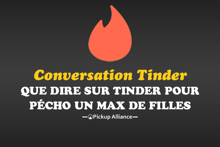 conversation tinder que dire sur Tinder pour pécho