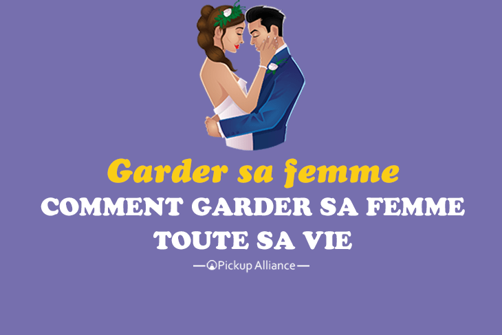 comment garder sa femme