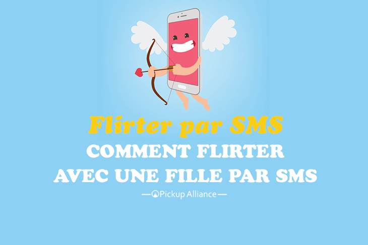 comment flirter avec une fille par sms et texto