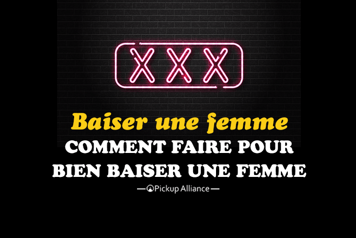 comment bien baiser une femme