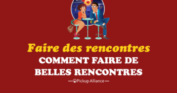 faire des rencontres