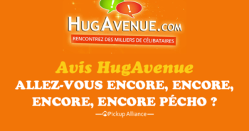 avis site de rencontre hugavenue