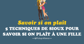 comment savoir si on plaît à une fille