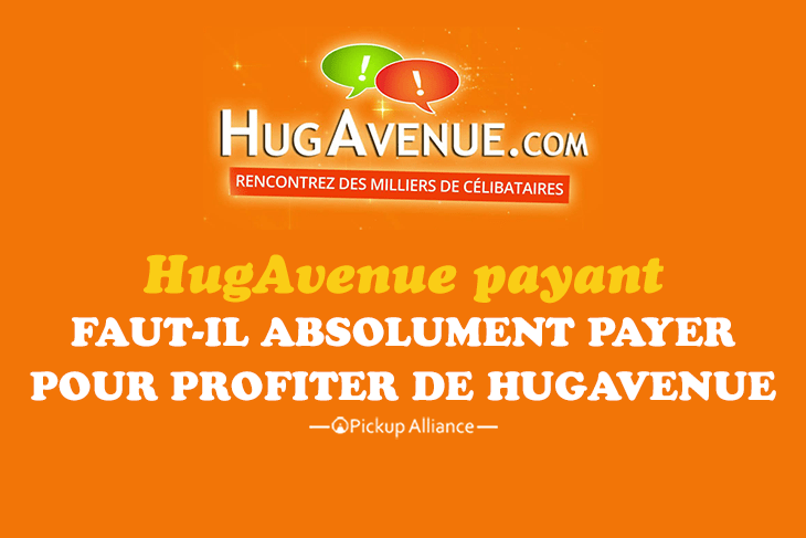 hugavenue payant gratuit femmes