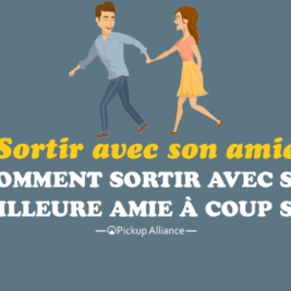 comment sortir avec sa meilleure amie