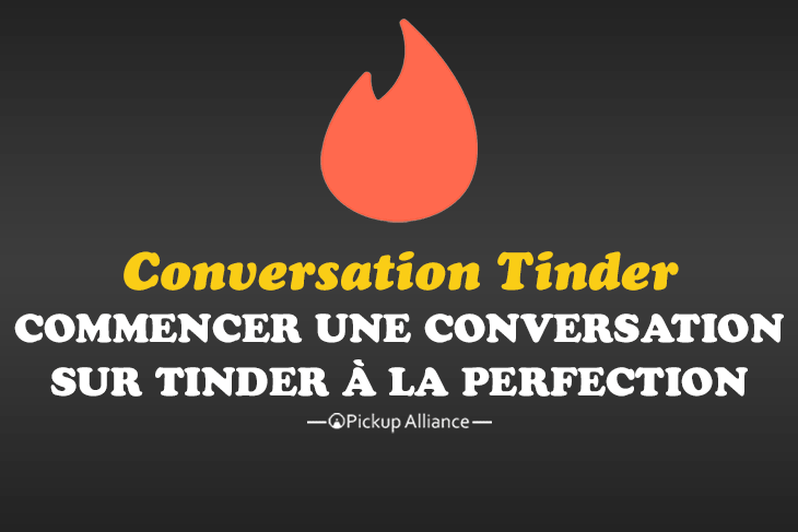 comment commencer une conversation tinder