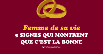 comment savoir si c'est la femme de ma vie