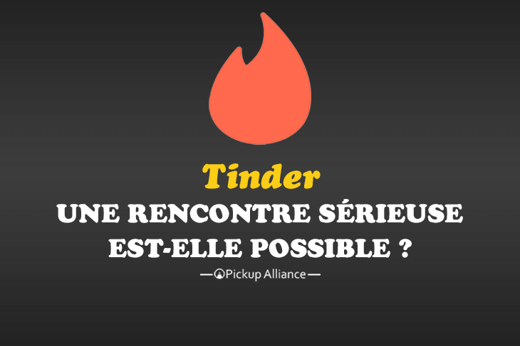 tinder rencontre sérieuse