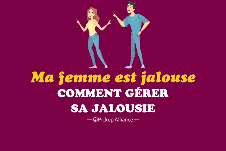 ma femme est jalouse