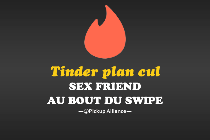 tinder sex friend plan cul