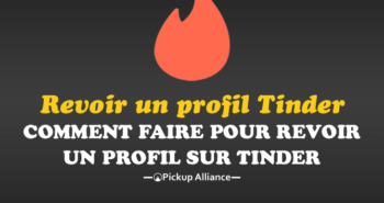revoir un profil tinder