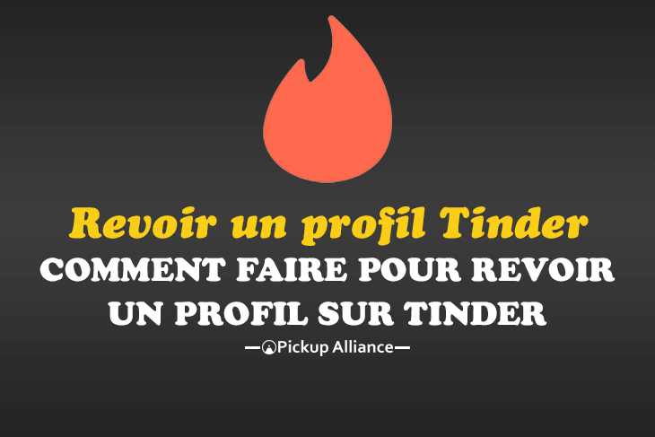 revoir un profil tinder