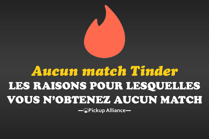 je n'ai plus aucun match tinder